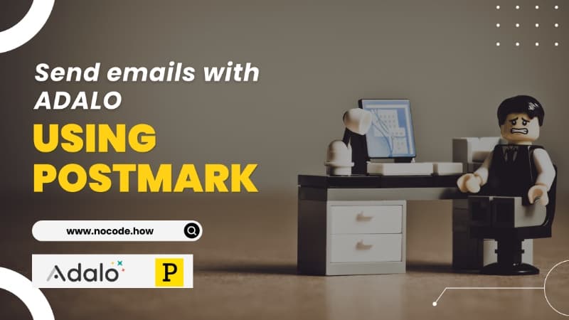 How to send emails with Adalo using Postmark